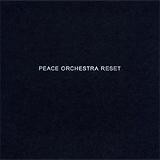 Peace Orchestra - Reset