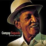 Compay Segundo - Las Flores De La Vida