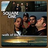 Square One - Walk Of Life