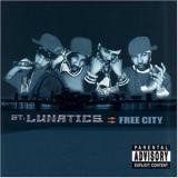 St. Lunatics - Free City