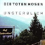 Die Toten Hosen - Unsterblich