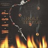 W.A.S.P. - Unholy Terror