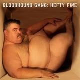 Bloodhound Gang - Hefty Fine