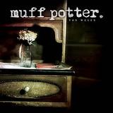 Muff Potter - Von Wegen