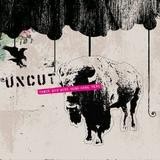 Uncut - Those Who Were Hung Hang Here