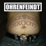 Ohrenfeindt - Rock'n'Roll Sexgott