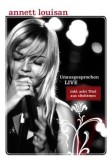 Annett Louisan - Unausgesprochen Live