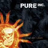 Pure Inc. - A New Day's Dawn