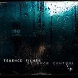 Terence Fixmer - Silence Control