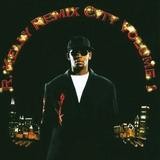 R. Kelly - Remix City Volume 1
