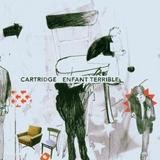 Cartridge - Enfant Terrible