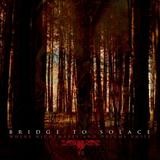 Bridge To Solace - Where Nightmares And Dreams Unite