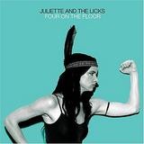 Juliette And The Licks - Four On The Floor