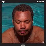 Ty - Closer