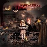 Squealer A.D. - Confrontation Street