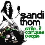 Sandi Thom - Smile ... It Confuses People