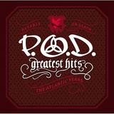 P.O.D. - Greatest Hits