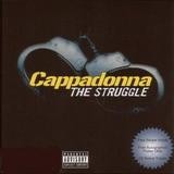 Cappadonna - The Struggle