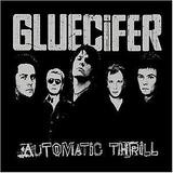 Gluecifer - Automatic Thrill