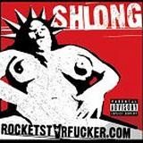 Shlong - Rocketstarfucker.Com