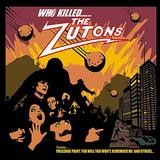 The Zutons - Who Killed The Zutons?