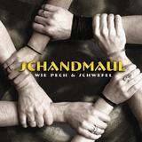 Schandmaul - Wie Pech Und Schwefel