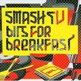Smash TV - Bits For Breakfast