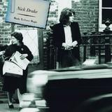 Nick Drake - Made To Love Magic