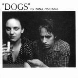 Nina Nastasia - Dogs