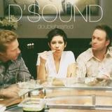 D'Sound - Doublehearted