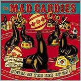 Mad Caddies - Live From Toronto: Songs In The Key Of Eh