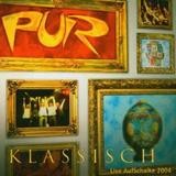 Pur - Pur Klassisch - Live Aufschalke
