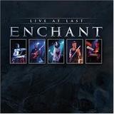 Enchant - Live At Last