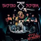 Twisted Sister - Still Hungry