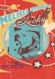 Melissa Etheridge - Lucky Live