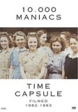 10.000 Maniacs - Time Capsules 1982-1993