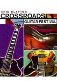 Eric Clapton - Crossroads Guitar Festival