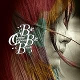 Coralie Clément - Bye Bye Beauté