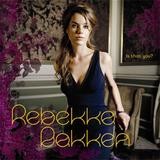 Rebekka Bakken - Is That You?