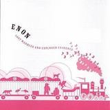 Enon - Lost Marbles And Exploded Evidence