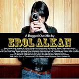 Erol Alkan - A Bugged Out Mix