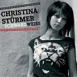 Christina Stürmer - Schwarz Weiss