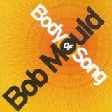 Bob Mould - Body Of Song