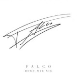 Falco - Hoch Wie Nie