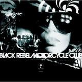 Black Rebel Motorcycle Club - Baby 81