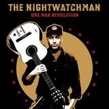 The Nightwatchman - One Man Revolution
