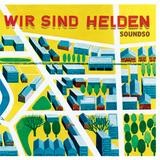 Wir sind Helden - Soundso