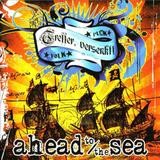 Ahead To The Sea - Treffer, versenkt!