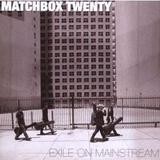 Matchbox Twenty - Exile On Mainstream