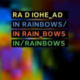 Radiohead - In Rainbows